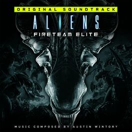 Album cover of Aliens: Fireteam Elite (Original Soundtrack)