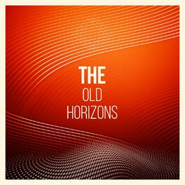 Album cover of The Old Horizons