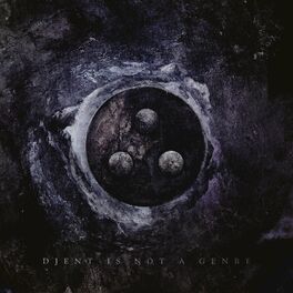 Album cover of Periphery V: Djent Is Not A Genre
