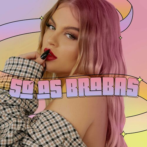 Baixar > CD Só as Brabas – Luísa Sonza (2021) CD Completo
