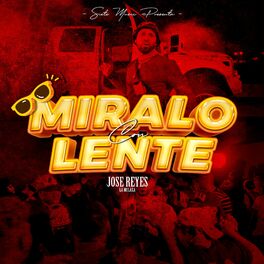 Album cover of Miralo con Lente