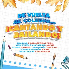 Album cover of De Vuelta Al Colegio... ¡Cantando y Bailando!