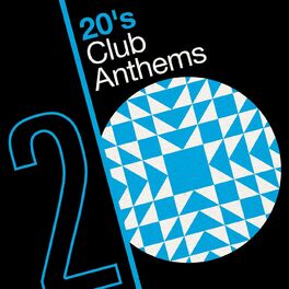Album cover of 20's Club Anthems
