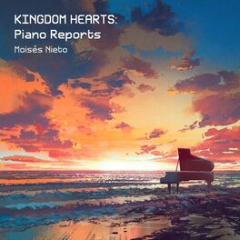 Album cover of KINGDOM HEARTS: Piano Reports