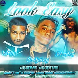 Album cover of Look Easy (feat. Soulja Boy & John Boy (S.O.D.M.G))