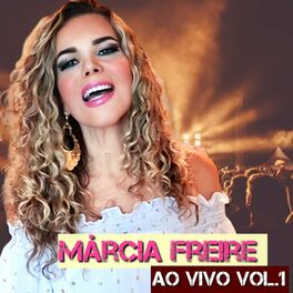 Album cover of Márcia Freire ao Vivo, Vol. 1