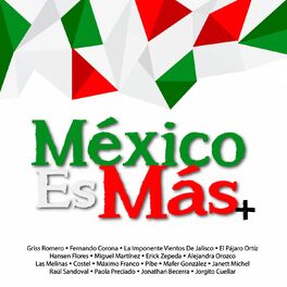 Album cover of México Es Más