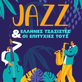 Album cover of Jazz (Ellines Tzazistes & Oi Epitihies Tous)
