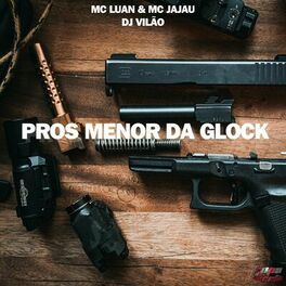 Album cover of Pros Menor da Glock