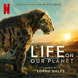Album cover of Life On Our Planet (Soundtrack from the Netflix Series)