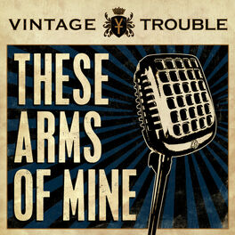 Album cover of These Arms of Mine