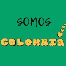 Album cover of Somos Colombia