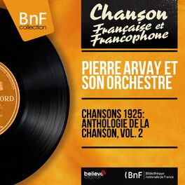 Album cover of Chansons 1925: Anthologie de la chanson, vol. 2 (Mono version)
