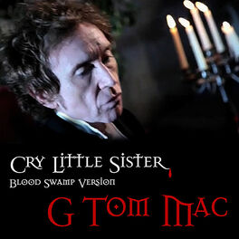 Album cover of Cry Little Sister - Blood Swamp Version