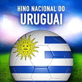 Album cover of Uruguai: Orientales, La Patria o la Tumba (Hino Nacional do Uruguai) - Single