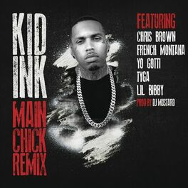 Album cover of Main Chick (feat. Chris Brown, French Montana, Yo Gotti, Tyga & Lil Bibby) (Remix)