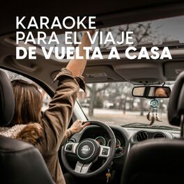 Album cover of Karaoke para el viaje de vuelta a casa
