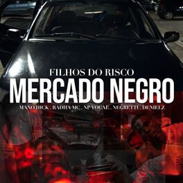 Album cover of Mercado Negro - Filhos do Risco