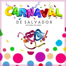 Album cover of Carnaval de Salvador (Mistura de Sons)