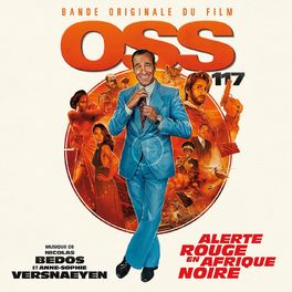 Album cover of OSS 117: Alerte rouge en Afrique noire (Bande originale du film)