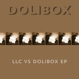 Album cover of LLC Vs Dolibox EP
