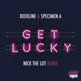 Album cover of Get Lucky (Nick The Lot Remix)