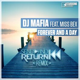 Album cover of Forever and a Day (Send and Return Remix)