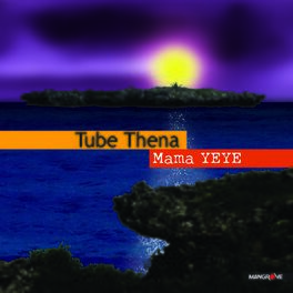 Album cover of Tube Thena-Mama Yéyé