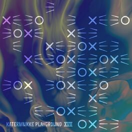 Album cover of Katermukke Playground XVII