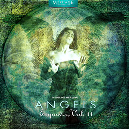Album cover of Meritage Healing: Angels (Empower), Vol. 11