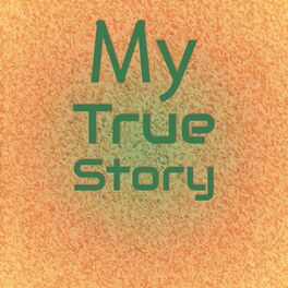 Album cover of My True Story