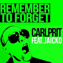 Album cover of Remember to Forget