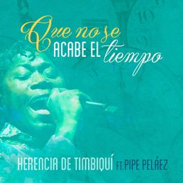 Album cover of Que No Se Acabe el Tiempo