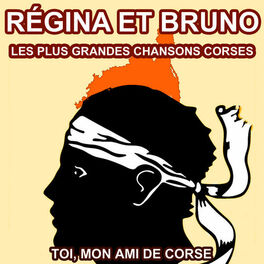 Album cover of Les plus grandes chansons Corses de Régina et Bruno