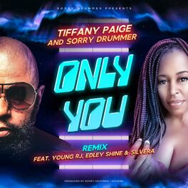 Album cover of Only You (feat. Young RJ, Edley Shine & Silvera)