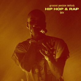 Album cover of Greatest Positive Hip Hop & Rap Hits
