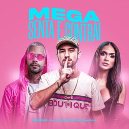 Album cover of Mega Senta e Contrai