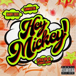Album cover of Hey, Mickey! (Sped Up and Slowed Down)