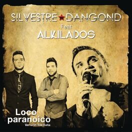 Album cover of Loco Paranoico (feat. Alkilados) (Bachata Version)