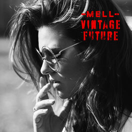 Album cover of Mell & Vintage Future