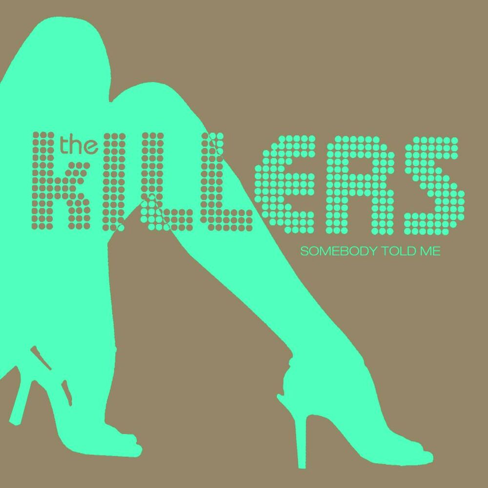 Somebody told me песня. The Killers Somebody told me. Somebody told me трек – the Killers. The Killers - Somebody told me обложка.