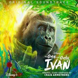 Album cover of The One and Only Ivan (Original Soundtrack)