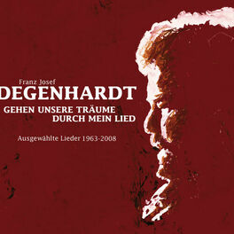 Album cover of Gehen unsere Träume durch mein Lied (Ausgewählte Lieder 1963 - 2008)