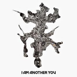 Album cover of I Am Another You