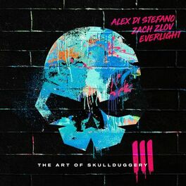 Album cover of The Art of Skullduggery Vol. III (mixed by Alex Di Stefano, Zach Zlov and EverLight)