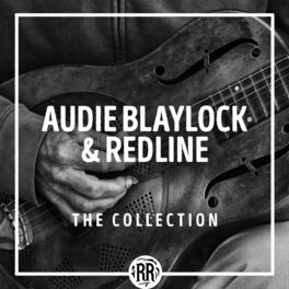 Album cover of Audie Blaylock and Redline: The Collection