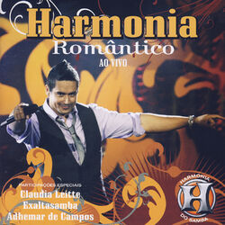 Download Harmonia Do Samba - Harmonia Romântico - Ao Vivo 2008