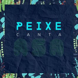 Album cover of Peixe Canta Asa