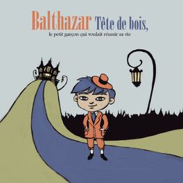 Album cover of Balthazar tête de bois