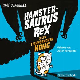 Album cover of Hamstersaurus Rex 2: Hamstersaurus Rex gegen Eichhörnchen Kong